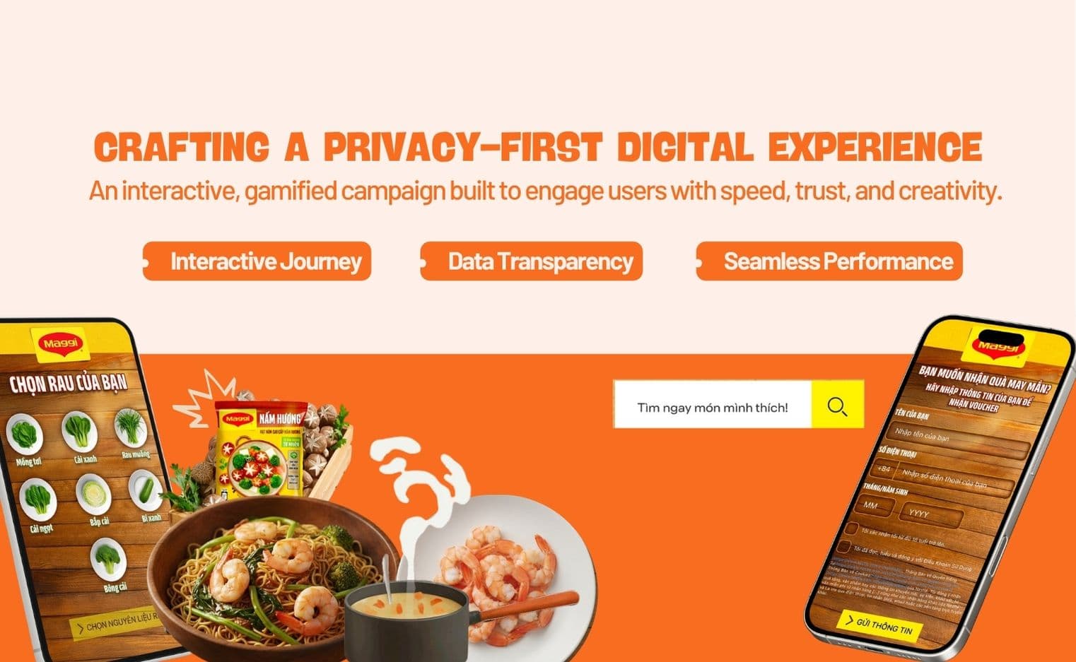 Maggi Vietnam Campaign: Engaging Users with Privacy-First Interactivity